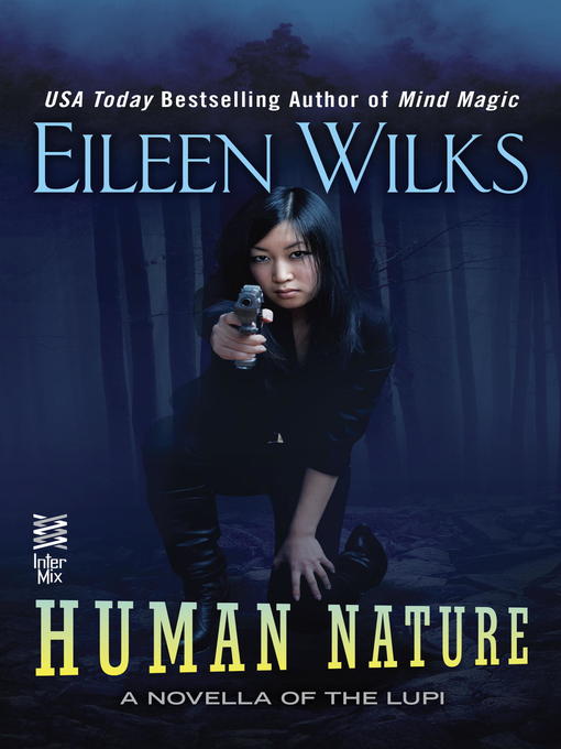 Title details for Human Nature by Eileen Wilks - Available
